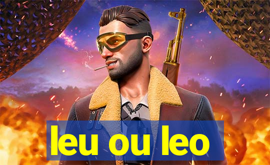 leu ou leo